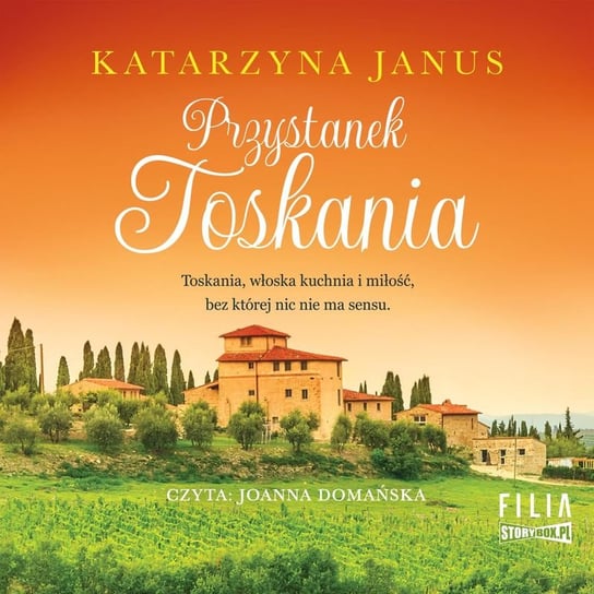 Przystanek Toskania Janus Katarzyna