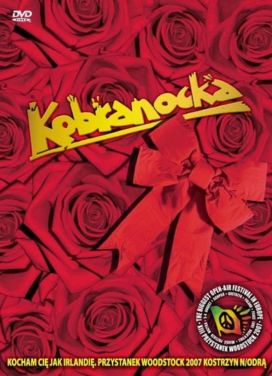 Przystanek Woodstock 2007 - Kobranocka Kobranocka