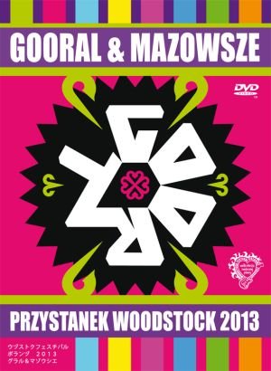 Przystanek Woodstock 2013 Gooral, Mazowsze
