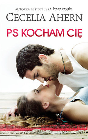 PS Kocham Cię Ahern Cecelia