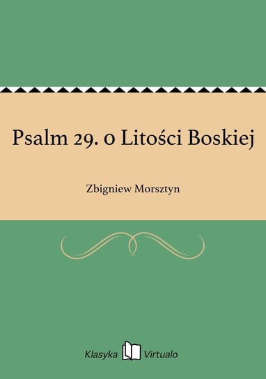 Psalm 29. 0 Litości Boskiej Morsztyn Zbigniew