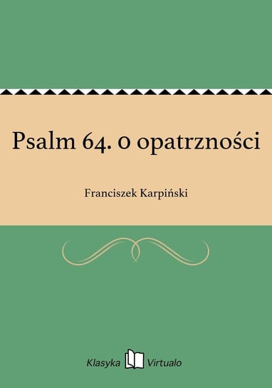 Psalm 64. 0 opatrzności Karpiński Franciszek