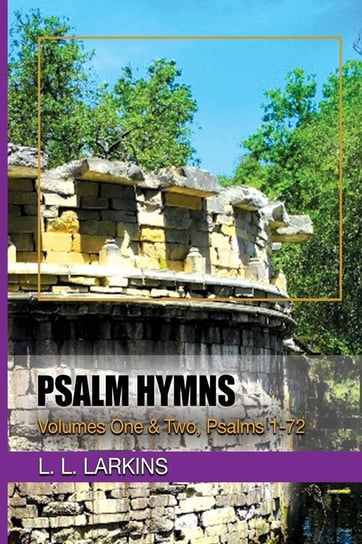 Psalm Hymns Larkins L. L.