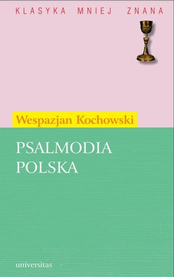 Psalmodia polska Kochowski Wespazjan