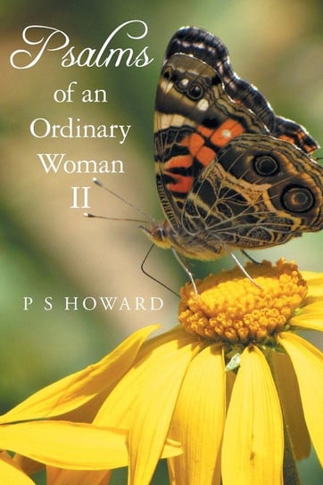 Psalms of an Ordinary Woman II Howard P S