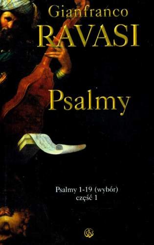 Psalmy 1-19. Część 1 Ravasi Gianfranco