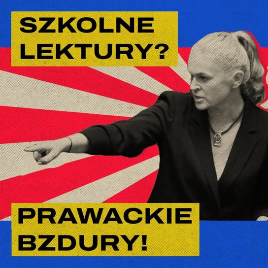 Pseudo-reforma edukacji Barbary Nowackiej - Kultura Poświęcona - podcast Opracowanie zbiorowe