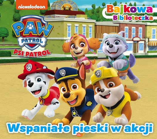 Psi Patrol Bajkowa Biblioteczka Media Service Zawada Sp. z o.o.
