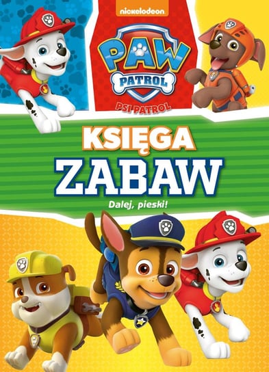 Psi Patrol Księga Zabaw Media Service Zawada Sp. z o.o.