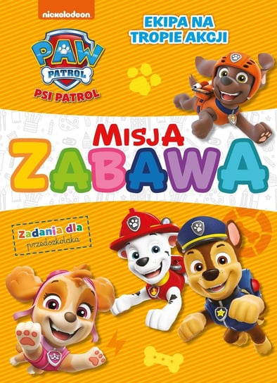 Psi Patrol Misja Zabawa Media Service Zawada Sp. z o.o.