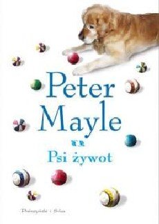 Psi żywot Mayle Peter