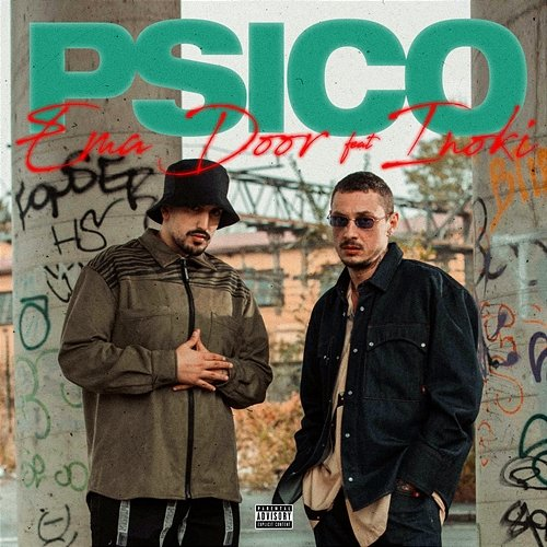 Psico Ema Door feat. Inoki