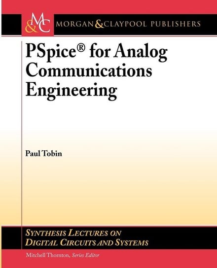 PSPICE for Analog Communications Engineering Tobin Paul