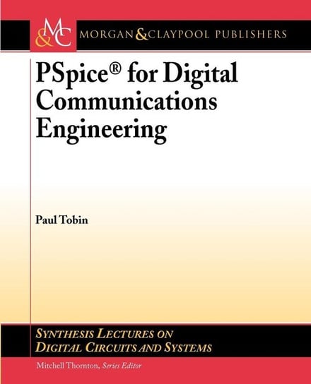 PSPICE for Digital Communications Engineering Tobin Paul