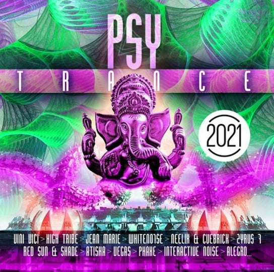 Psy Trance 2021 Various Artists