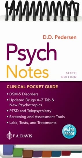 Psych Notes: Clinical Pocket Guide Darlene D. Pedersen