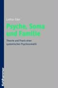 Psyche, Soma und Familie Eder Lothar
