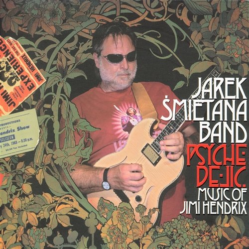 Psychedelic Music of Jimi Hendrix Jarek Śmietana Band