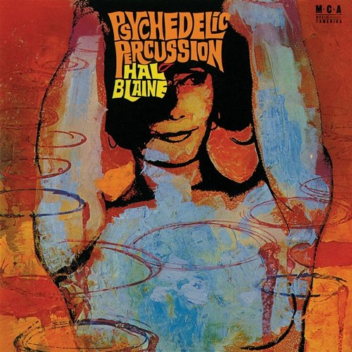 Psychedelic Percussion Hal Blaine