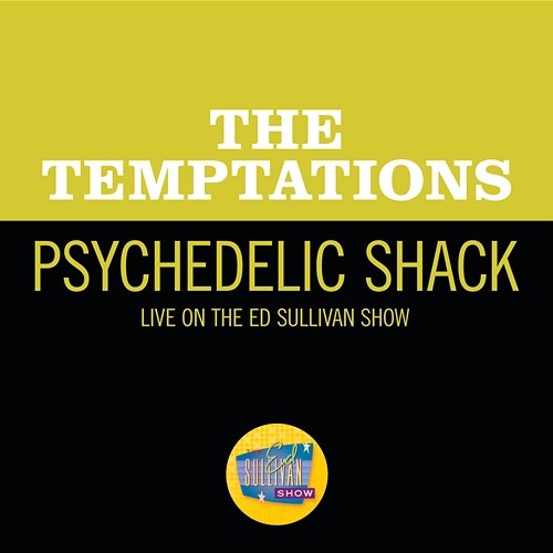 Psychedelic Shack The Temptations
