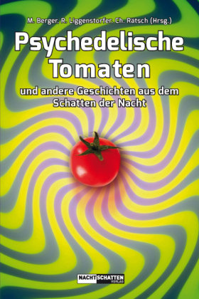 Psychedelische Tomaten Nachtschatten Verlag Ag, Nachtschatten Verlag