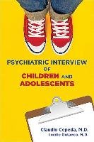 Psychiatric Interview of Children and Adolescents Cepeda Claudio