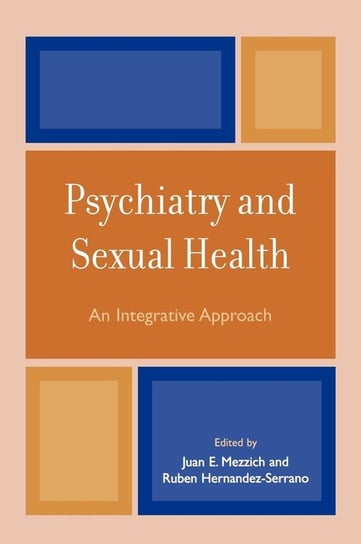 Psychiatry and Sexual Health Mezzich Juan E.
