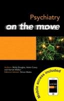 Psychiatry on the Move Walker Harriet, Douglas Molly, Casey Helen, Casey, Douglas
