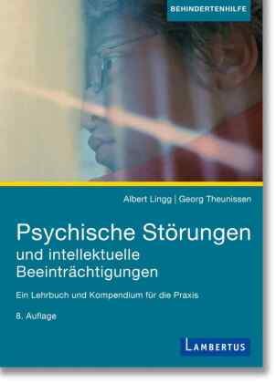 Psychische Störungen und intellektuelle Beeinträchtigungen Lambertus-Verlag