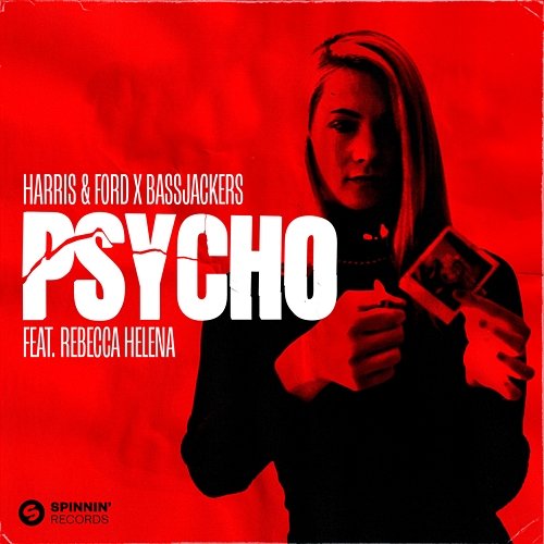 Psycho Harris & Ford x Bassjackers feat. Rebecca Helena