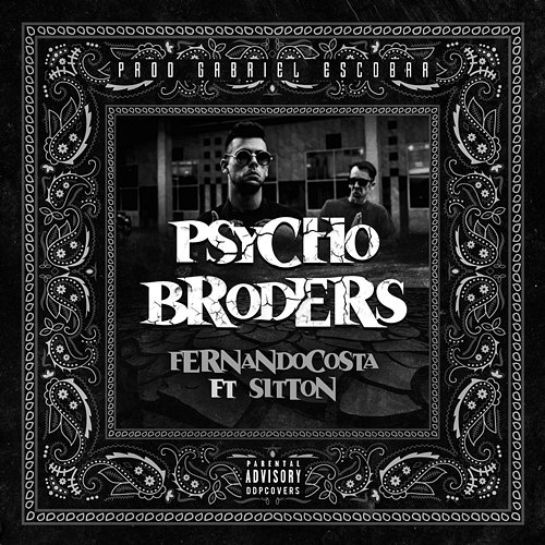 Psycho Broders FERNANDOCOSTA feat. Sitton