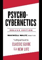 Psycho-Cybernetics Deluxe Edition Maltz Maxwell