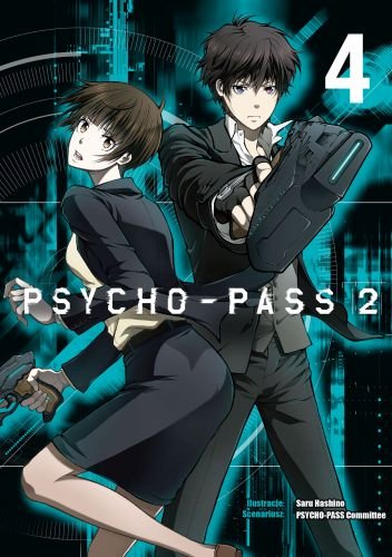 Psycho-Pass 2. Tom 4 Hashino Saru, Committee Psycho-Pass, Amano Akira, Urobuchi (Nitroplus) Gen