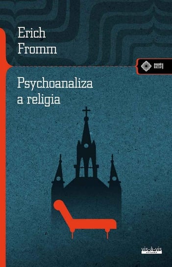 Psychoanaliza a religia - ebook epub Fromm Erich