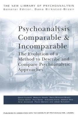 Psychoanalysis Comparable And Incomparable: The Evolution Of A Method ...