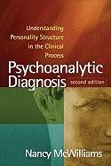 Psychoanalytic Diagnosis, Second Edition Mcwilliams Nancy