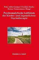 Psychoanalytische Leitlinien der Kinder- und Jugendlichen-Psychotherapie Brandes + Apsel Verlag Gm, Brandes&Apsel Verlag Gmbh