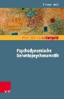 Psychodynamische Gerontopsychosomatik Heuft Gereon