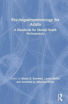 Psychogastroenterology for Adults: A Handbook for Mental Health Professionals Opracowanie zbiorowe