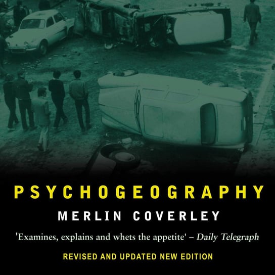Psychogeography Merlin Coverley