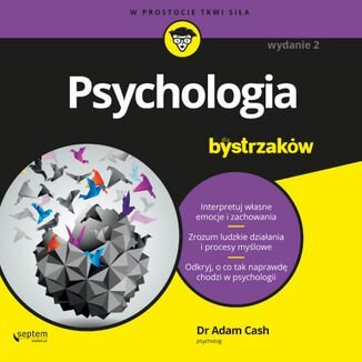 Psychologia dla bystrzaków Cash Adam