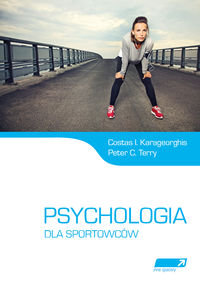 Psychologia dla sportowców Karageorghis Costas I., Terry Peter C.