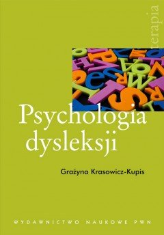 Psychologia Dysleksji Krasowicz-Kupis Grażyna