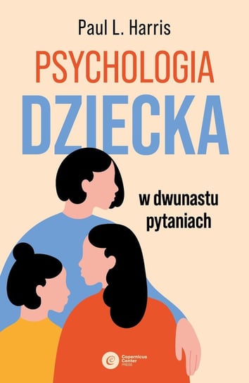 Psychologia dziecka Paul L. Harris