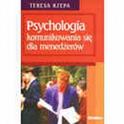 Psychologia Komunikowania się Rzepa Teresa