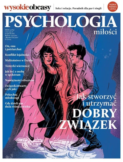 Psychologia miłości. Wysokie Obcasy. Wydanie Specjalne 1/2024 Opracowanie zbiorowe