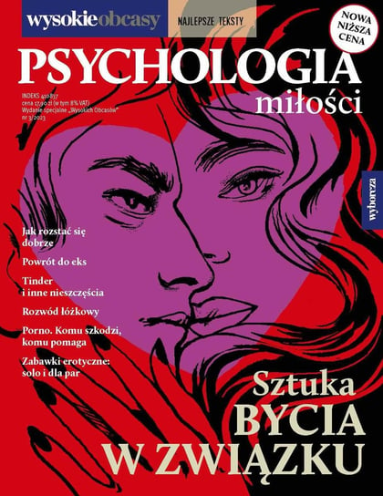 Psychologia miłości. Wysokie Obcasy. Wydanie Specjalne 3/2023 Opracowanie zbiorowe