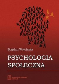 Psychologia społeczna Wojciszke Bogdan