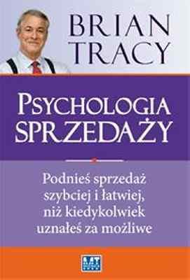 Psychologia sprzedaży Tracy Brian