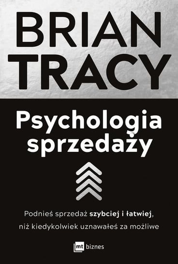 Psychologia sprzedaży Tracy Brian